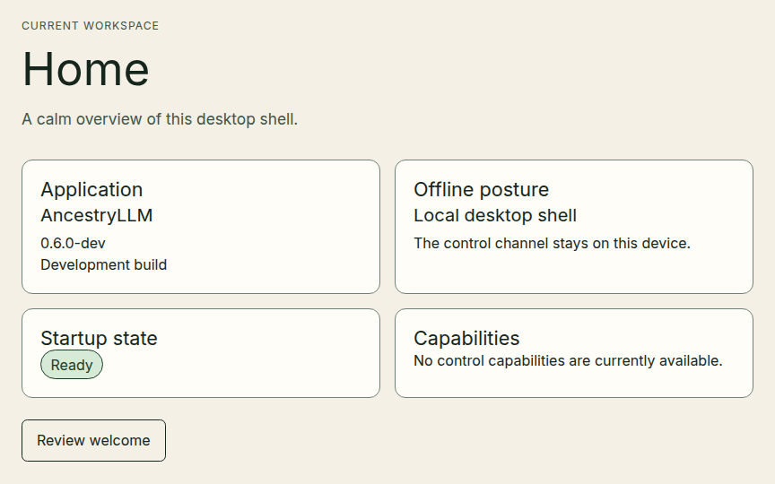 Home shows the local desktop shell, Ready status, and local action cards.